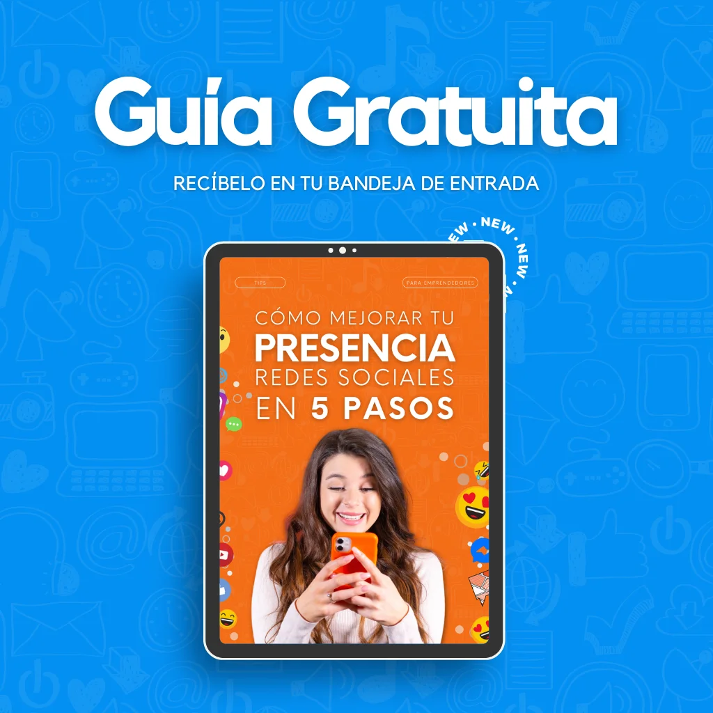 Guía Gratuita Como Mejorar tu Presencia en RS en 5 pasos